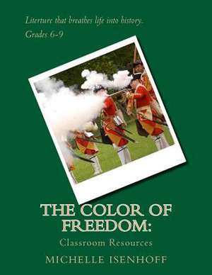 The Color of Freedom de Michelle Isenhoff