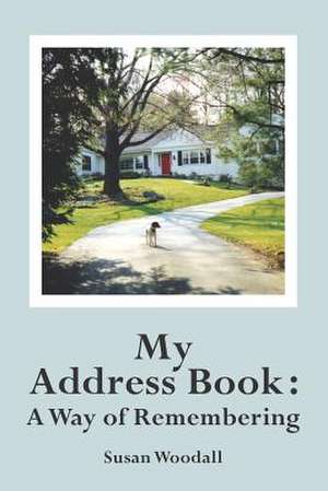 My Address Book de Susan Woodall