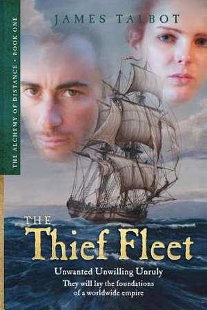 The Thief Fleet de James Talbot