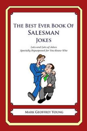 The Best Ever Book of Salesman Jokes de Mark Geoffrey Young