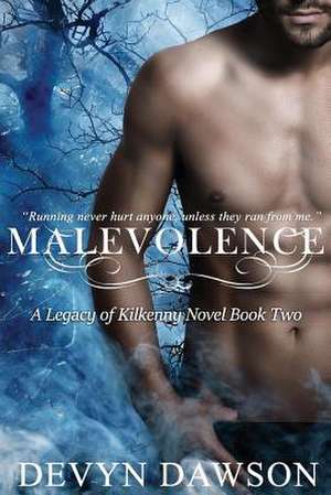 Malevolence de Devyn Dawson