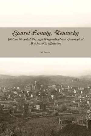 Laurel County, Kentucky de M. Secrist