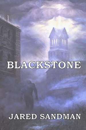 Blackstone de Jared Sandman