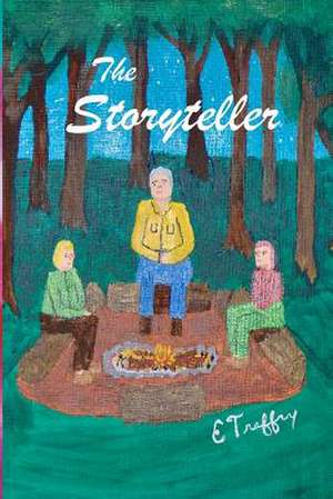 The Storyteller de MR E. Treffry