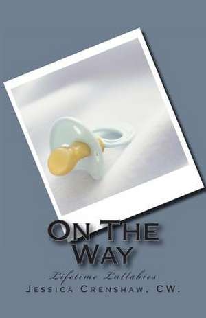 On the Way de Jessica L. Crenshaw