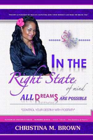 In the Right State of Mind de Christina M. Brown