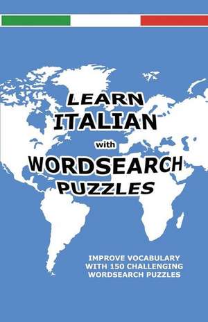 Learn Italian with Wordsearch Puzzles: A Spoken Word Poem de David Solenky