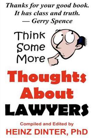 Thoughts about Lawyers de Heinz Dinter