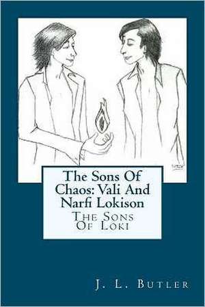 The Sons of Chaos de J. L. Butler