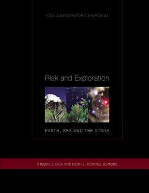 Risk and Exploration de Steven J. Dick