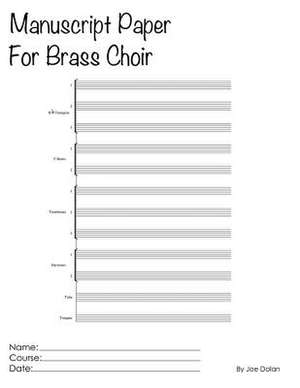 Manuscript Paper for Brass Choir de Joe Dolan