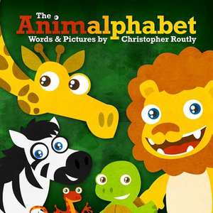 The Animalphabet de Christopher Routly