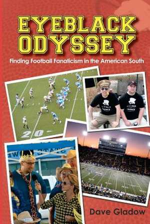 Eyeblack Odyssey de Dave Gladow