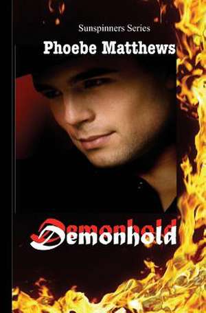 Demonhold de Phoebe Matthews