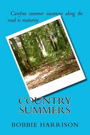 Country Summers de Bobbie Harrison