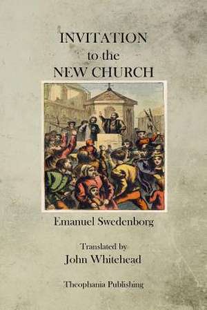 Invitation to the New Church de Emanuel Swedenborg