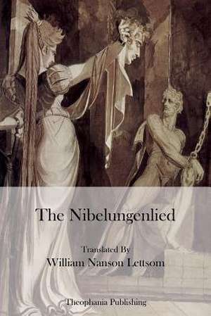 The Nibelungenlied de William Nanson Lettsom