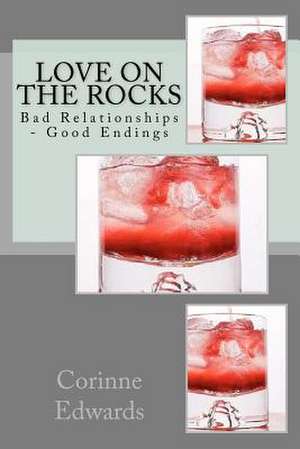 Love on the Rocks de MS Corinne Edwards