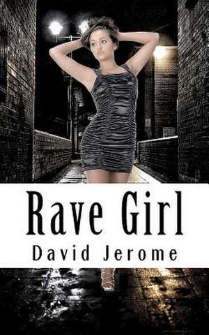 Rave Girl de David Jerome