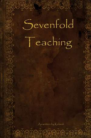 Sevenfold Teaching de Kelaiah