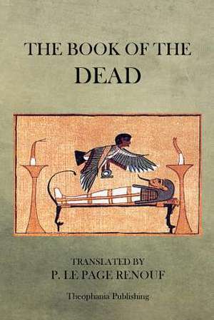 The Book of the Dead de P. Le Page Renouf