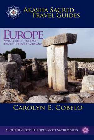 Akasha Sacred Travel de Carolyn E. Cobelo