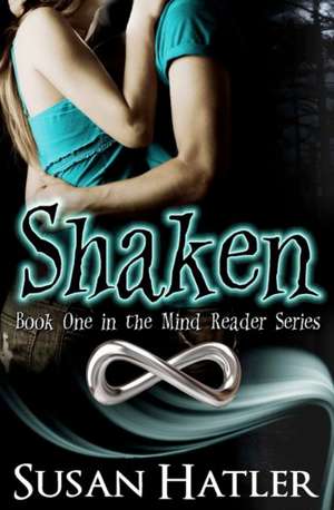 Shaken de Susan Hatler