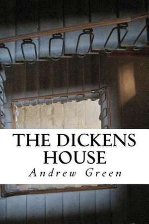 The Dickens House de Andrew Green