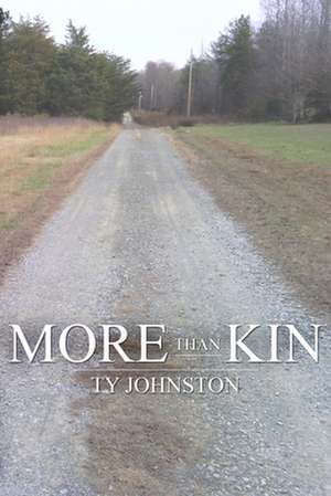 More Than Kin de Ty Johnston