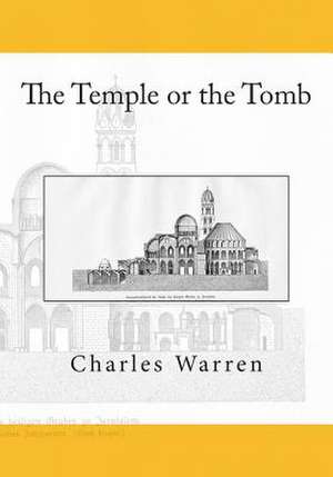 The Temple or the Tomb de Charles Warren