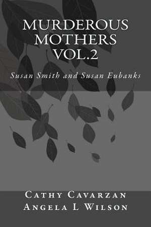 Murderous Mothers Vol.2 de Cathy Cavarzan