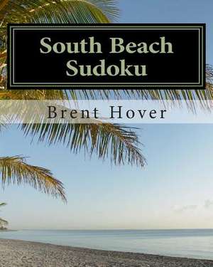 South Beach Sudoku de Brent Hover