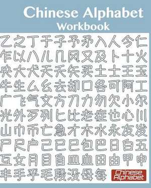 Chinese Alphabet Workbook de Marion Tzui Yang