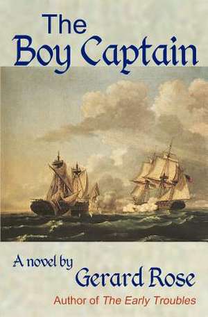 The Boy Captain de Gerard Rose