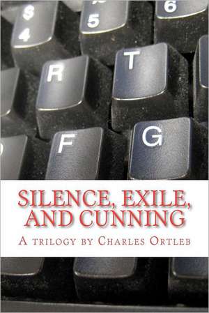 Silence, Exile, and Cunning: The Line of Light de Ortleb, Charles