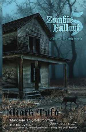 Zombie Fallout 5 de Mark Tufo