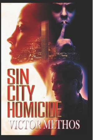 Sin City Homicide de Victor Methos