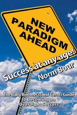 Success at Any Age de Norm Bour