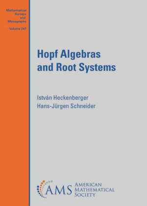 Hopf Algebras and Root Systems de Hans-Jurgen Schneider