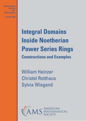 Integral Domains Inside Noetherian Power Series Rings de Sylvia Wiegand