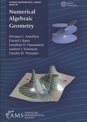 Sommese, A: Numerical Algebraic Geometry