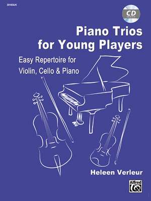 Piano Trios for Small Ensembles de Verleur, Heleen