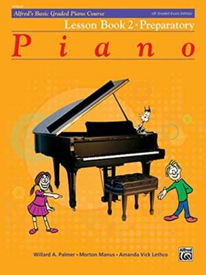 Alfred's Basic Graded Piano Course, Lesson, Bk 2 de Willard A. Palmer