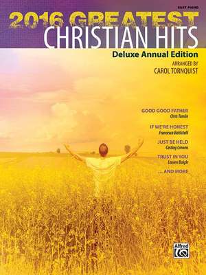 2016 Greatest Christian Hits de Carol Tornquist