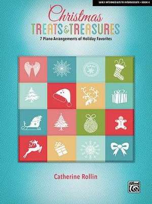 Christmas Treats & Treasures, Bk 4 de Catherine Rollin