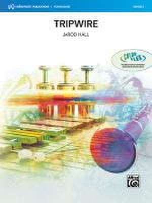Tripwire de Jarod Hall