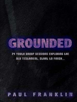 Grounded de Paul Franklin