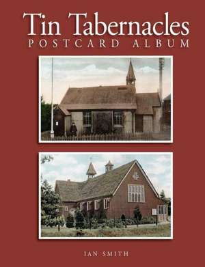 Tin Tabernacles Postcard Album de Ian Smith