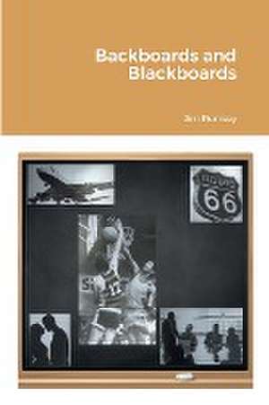 Backboards and Blackboards de Jim Rumsey