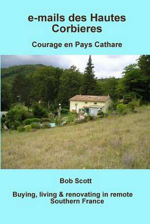 E-Mails Des Hautes Corbieres de Bob Scott